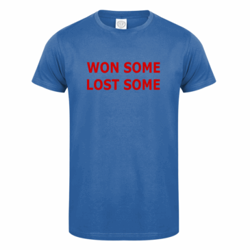0015. Won Some Lost Some Stretch T-Shirt