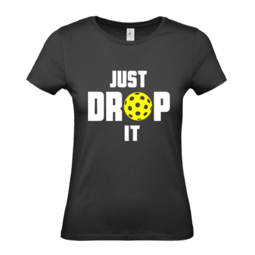 009.  Just Drop It Ladies Fitted T-Shirt