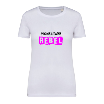 7. Pickleball Rebel Ladies Organic T-Shirt – White