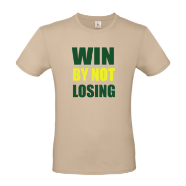 008A.Win By Not Losing  Short Sleeved T-Shirt